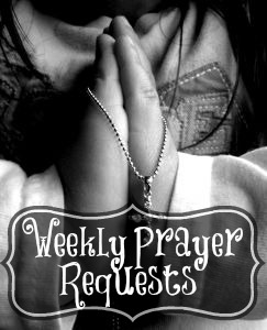 Weekly Prayers Requests