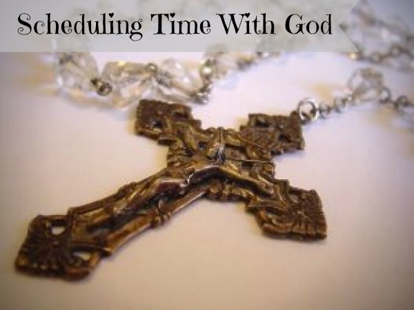 Scheduling Time with God