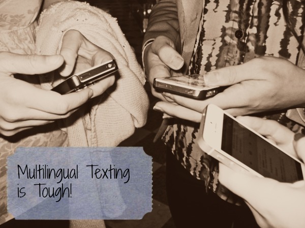 Multilingual Texting