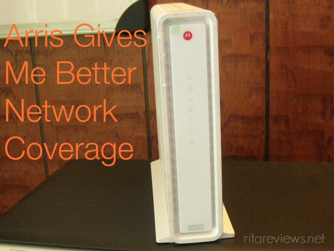 Arris Gives Me Better Network Coverage