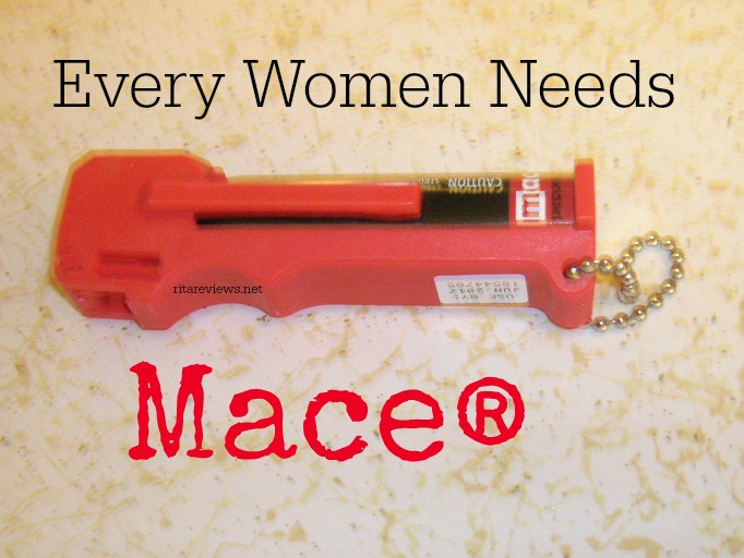 Every Women Needs Mace