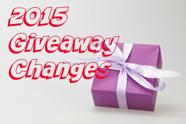 2015 Giveaway Changes