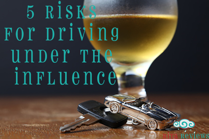 5 Risks for Driving Under the Influence