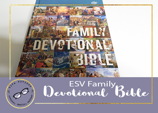 ESV Family Devotional Bible