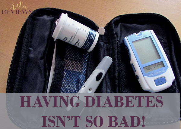 having diabetes is not so bad