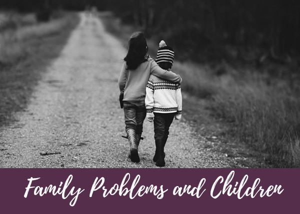 family problems and children