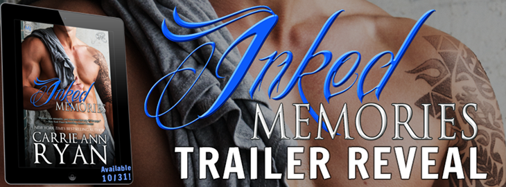 Inked Memories by Carrie Ann Ryan Trailer Reveal