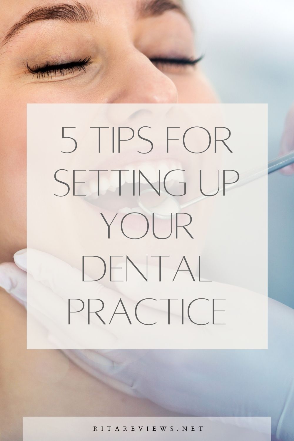 5 Tips for Setting Up Your Dental Practice