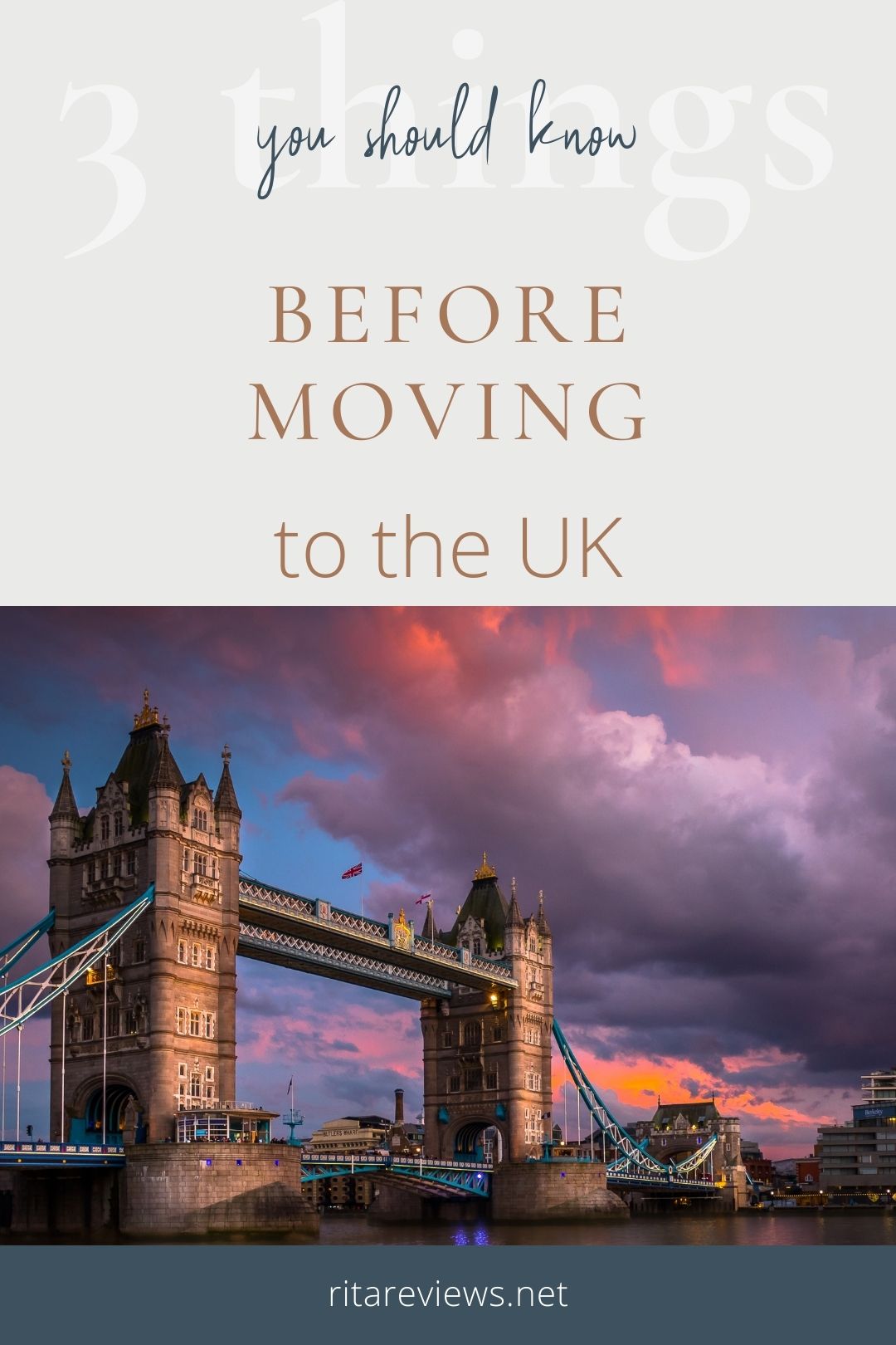 3 Things You Should Know Before Moving To The UK
