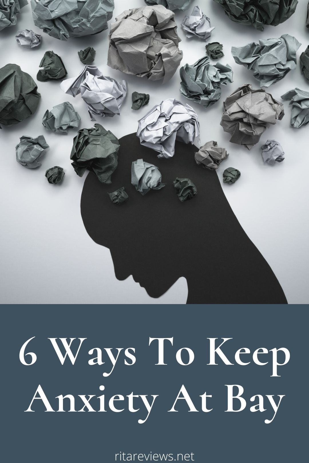 6 Ways To Keep Anxiety At Bay