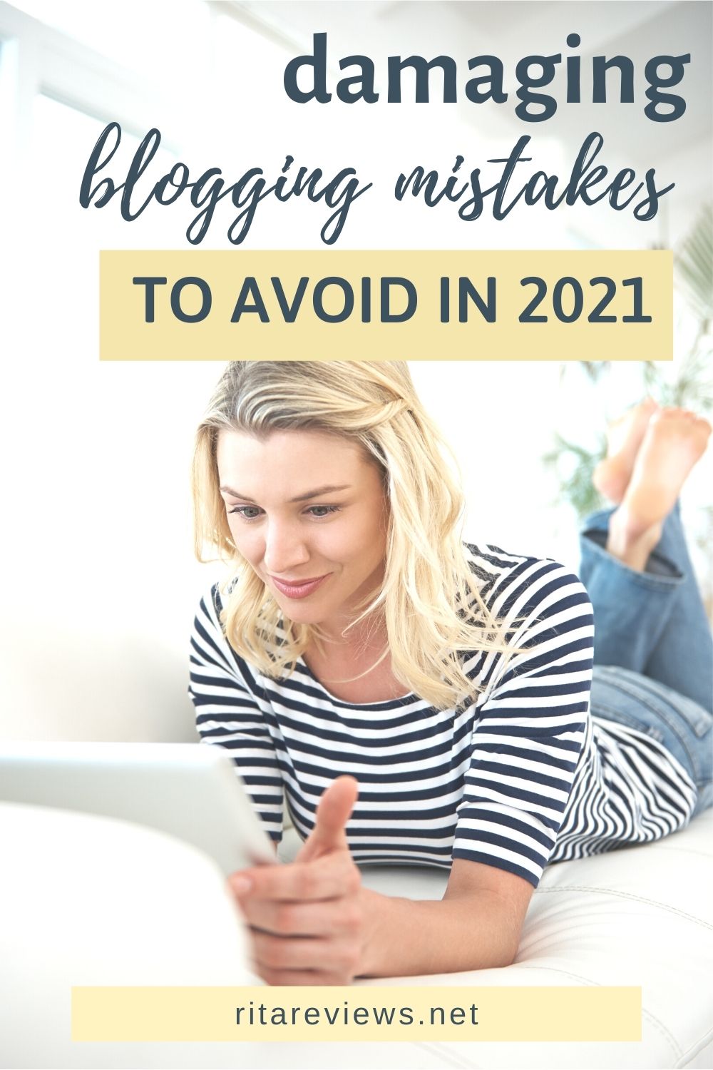 Damaging Blogging Mistakes To Avoid In 2021