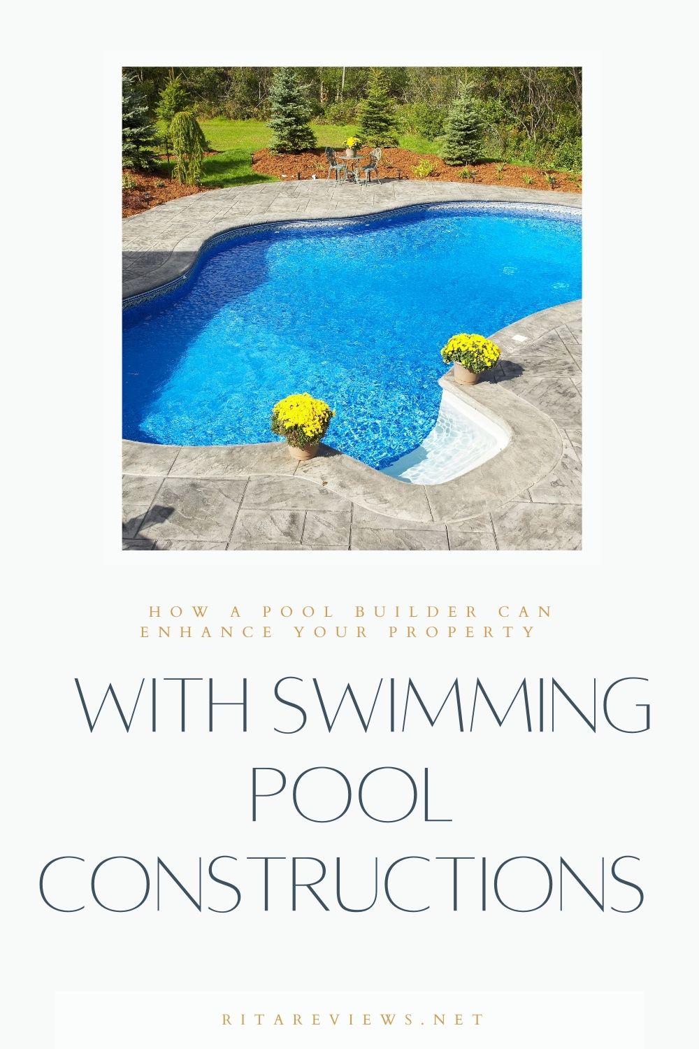 How A Pool Builder Can Enhance Your Property with Swimming Pool Constructions