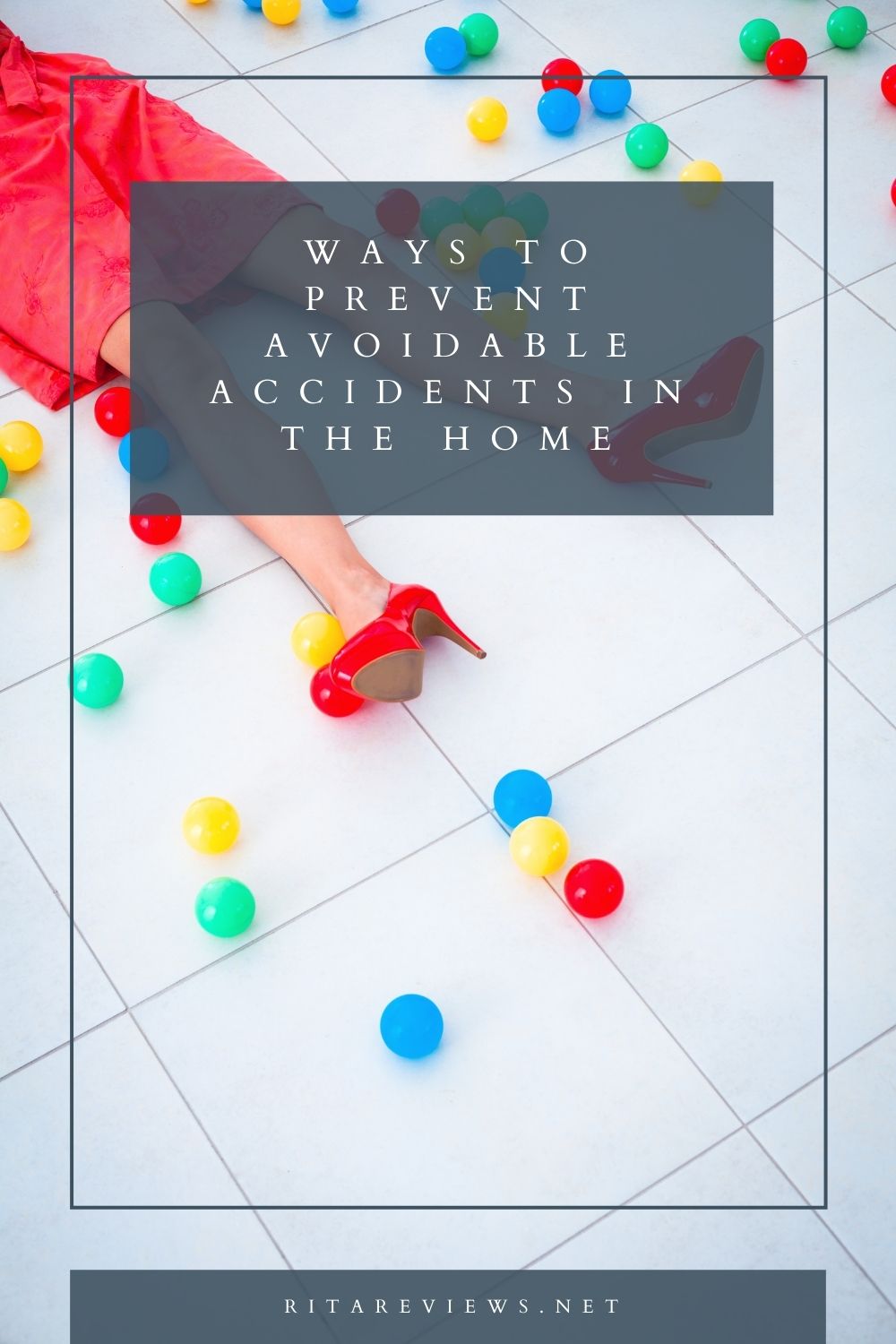 Ways To Prevent Avoidable Accidents In The Home