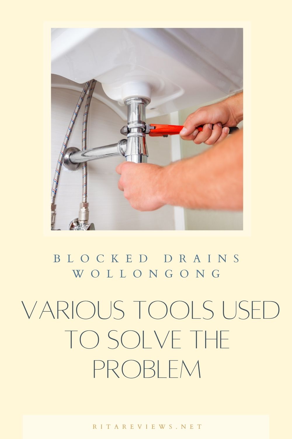 Blocked Drains Wollongong - Various Tools Used To Solve The Problem
