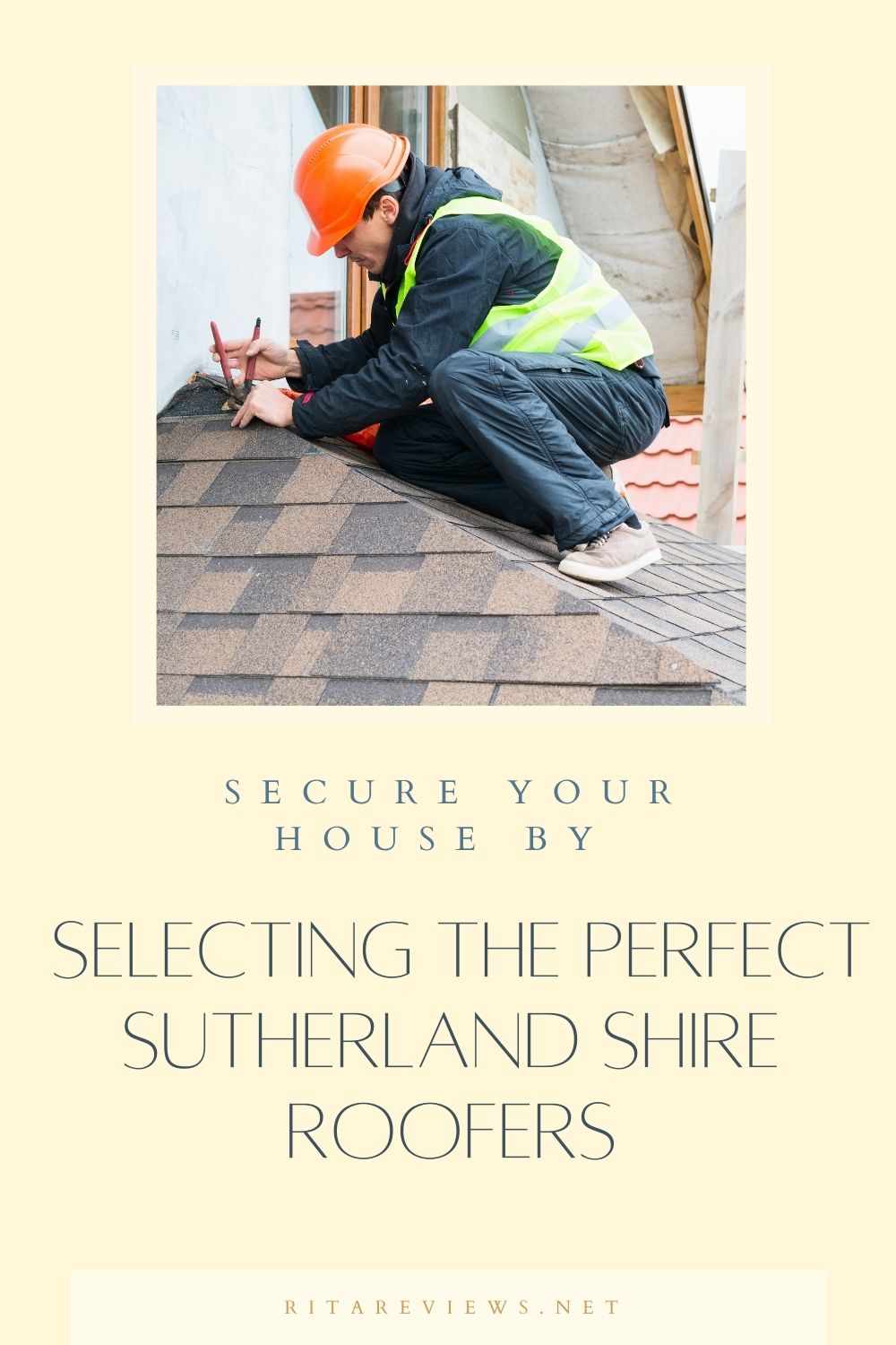 Secure Your House By Selecting The Perfect Sutherland Shire Roofers