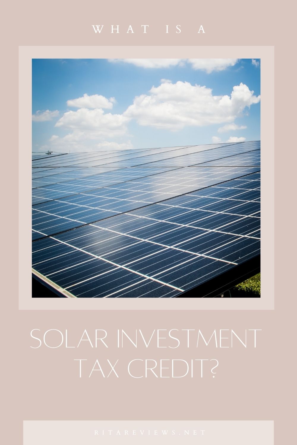 What is a Solar Investment Tax Credit
