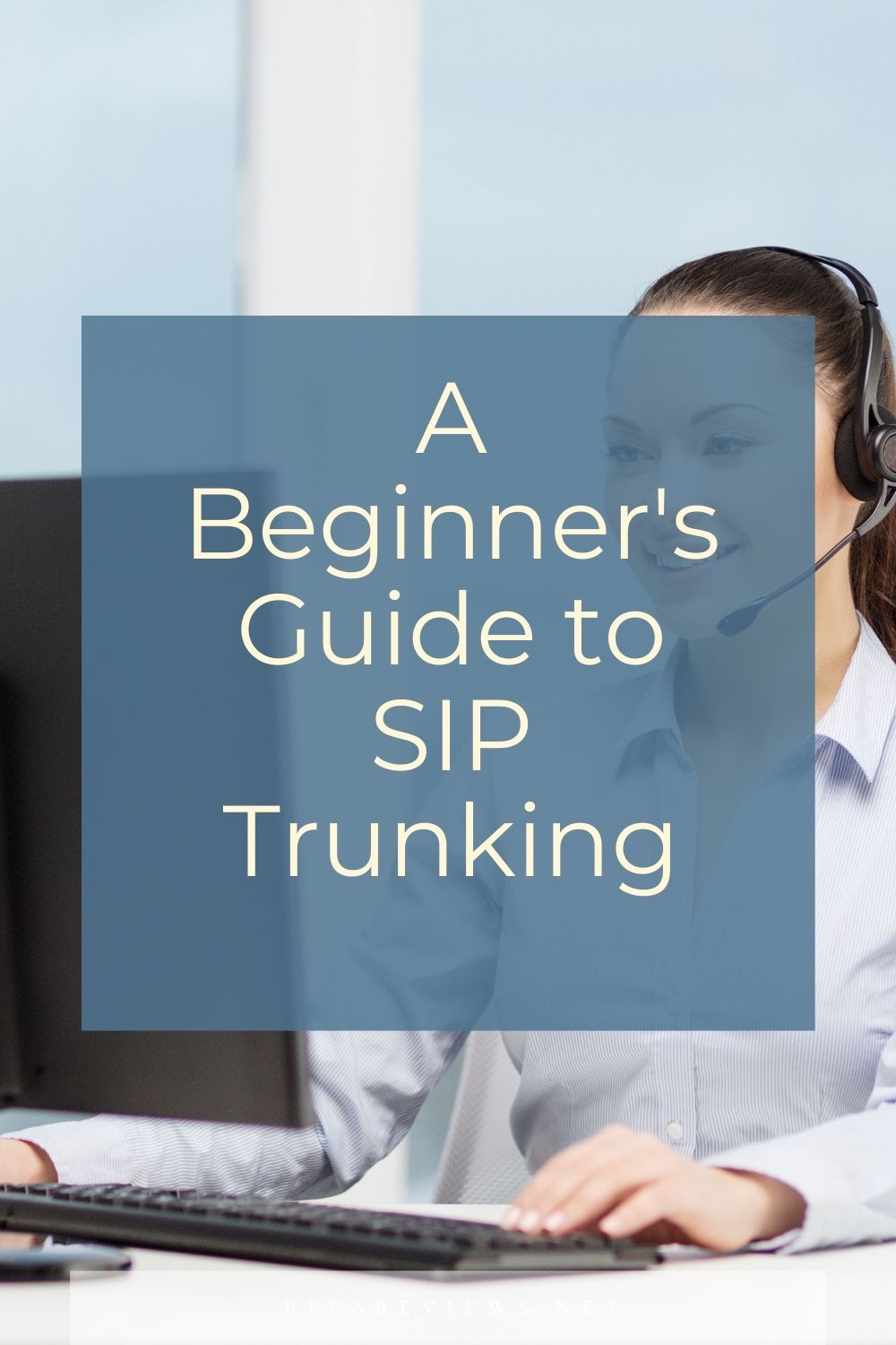 A Beginner's Guide to SIP Trunking