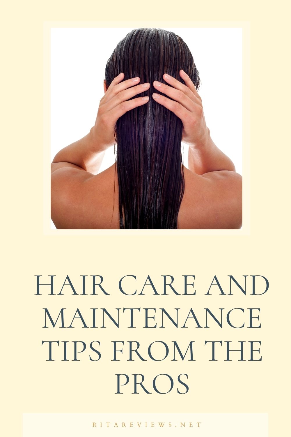 Hair Care and Maintenance Tips From the Pros