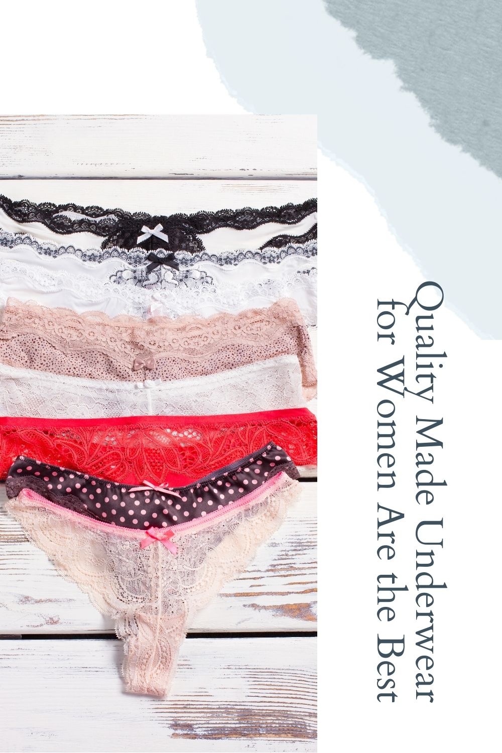Quality Made Underwear for Women Are the Best