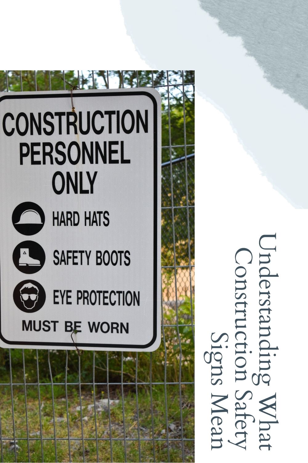 Understanding What Construction Safety Signs Mean