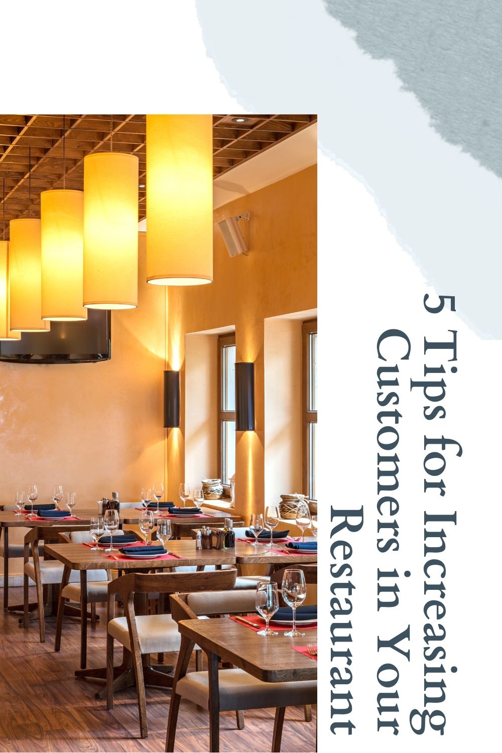 5 Tips for Increasing Customers in Your Restaurant