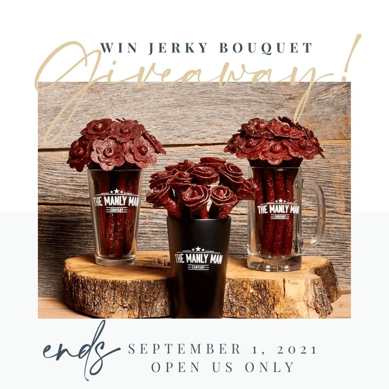 Manly man Co Jerky Bouquet Giveaway