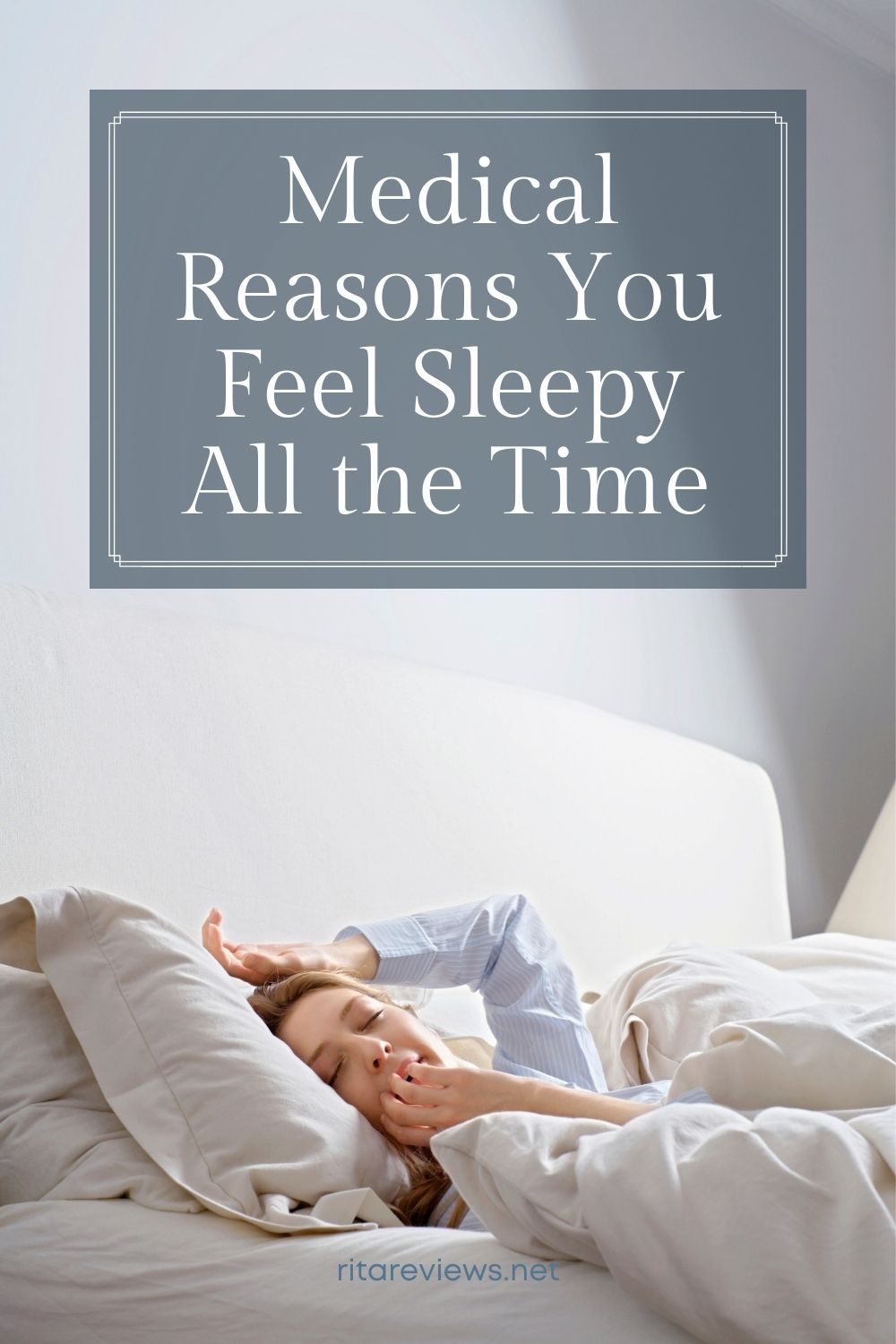 Medical Reasons You Feel Sleepy All the Time