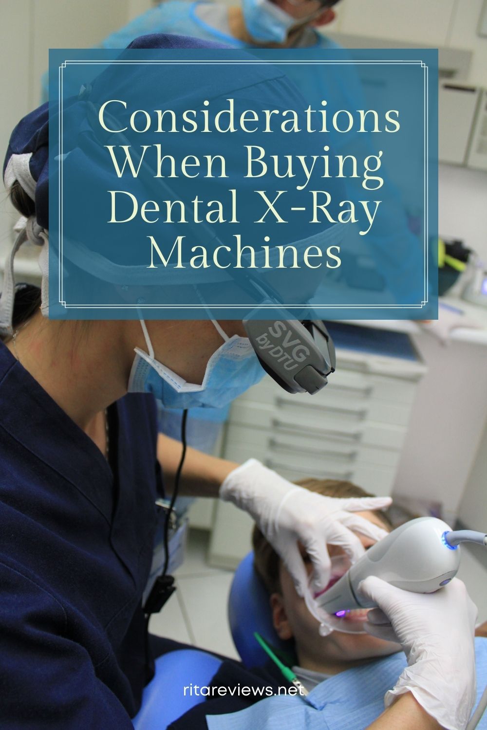 5 Considerations When Buying Dental X-Ray Machines