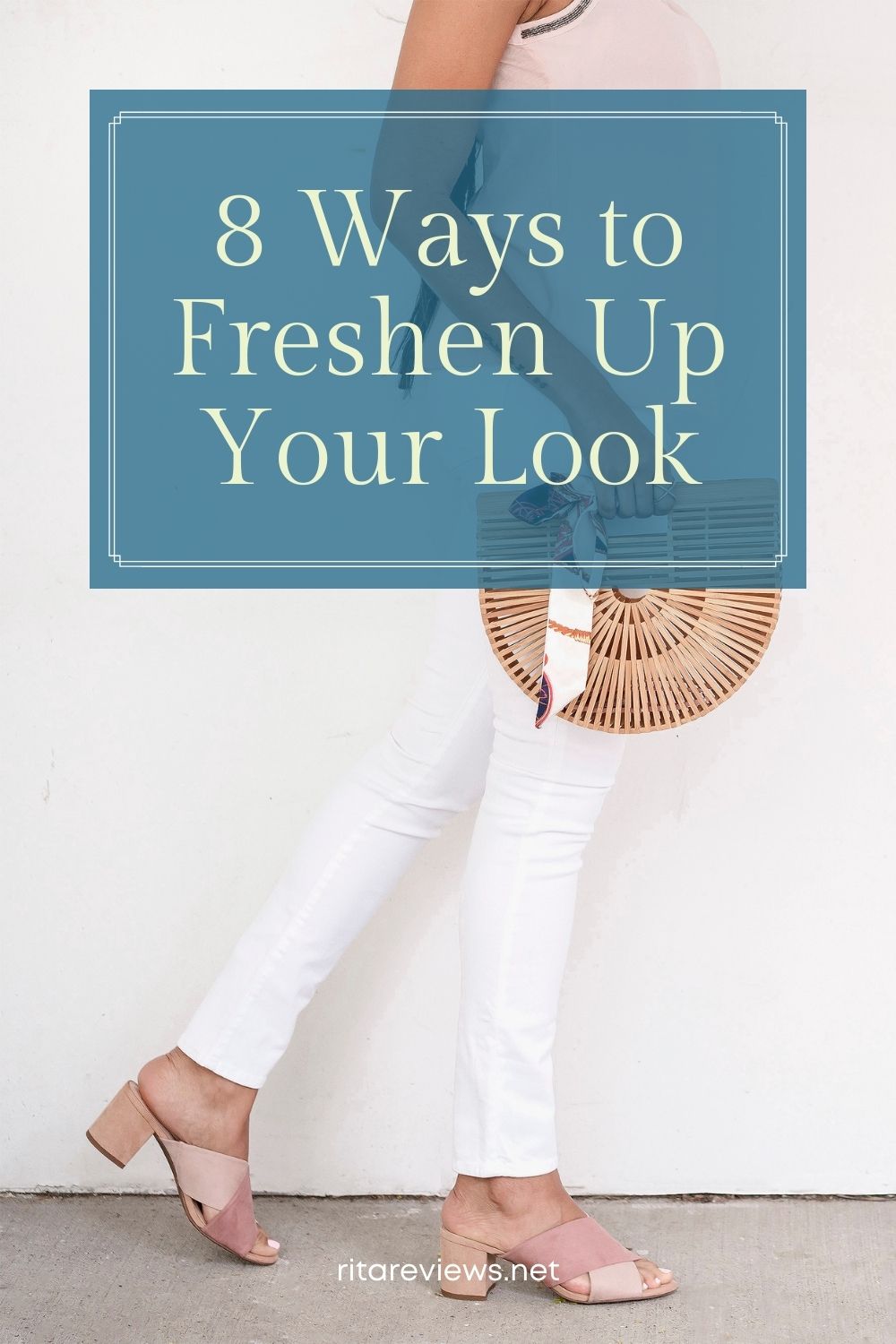 8 Ways to Freshen Up Your Look