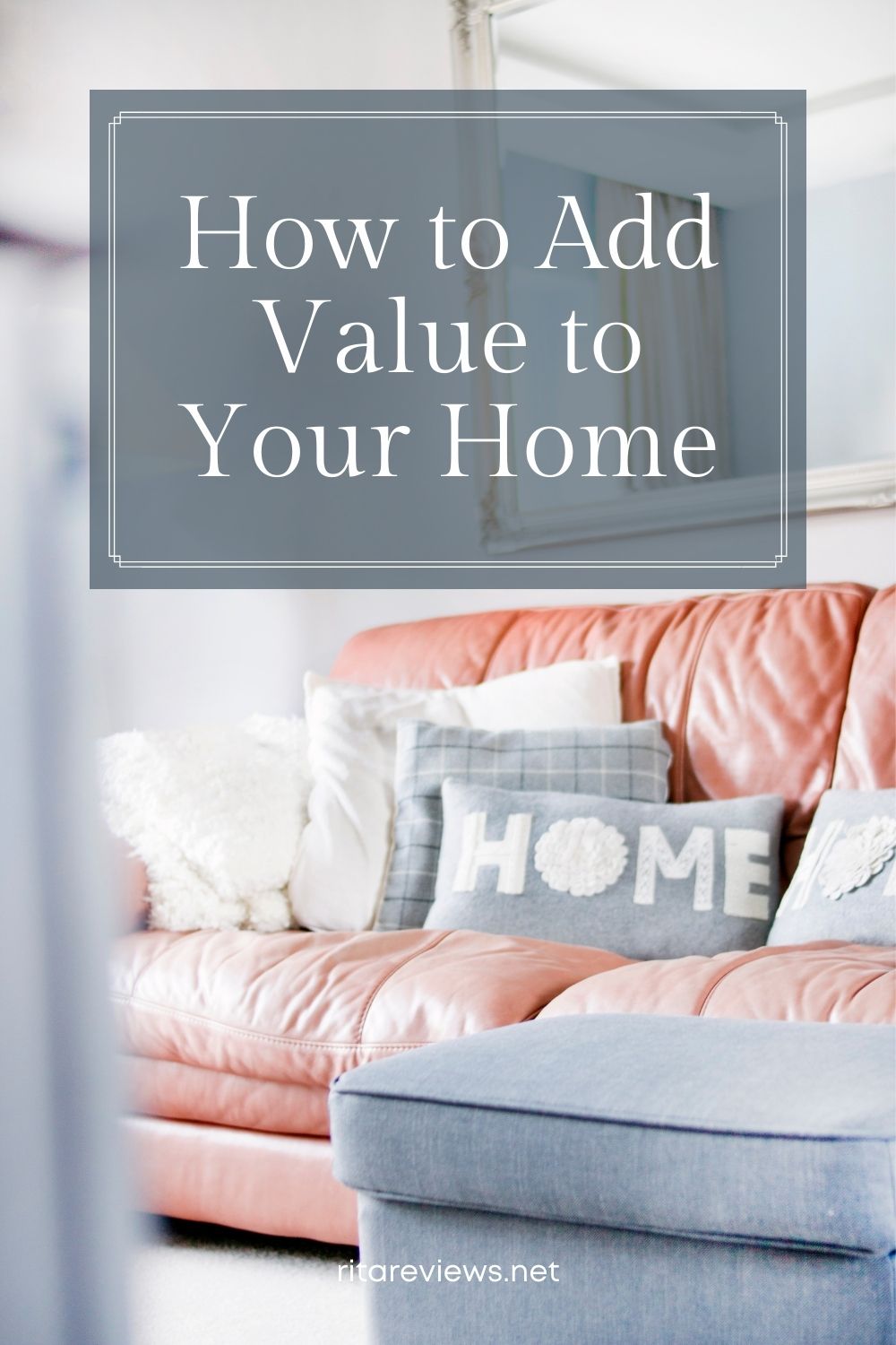 How to Add Value to Your Home