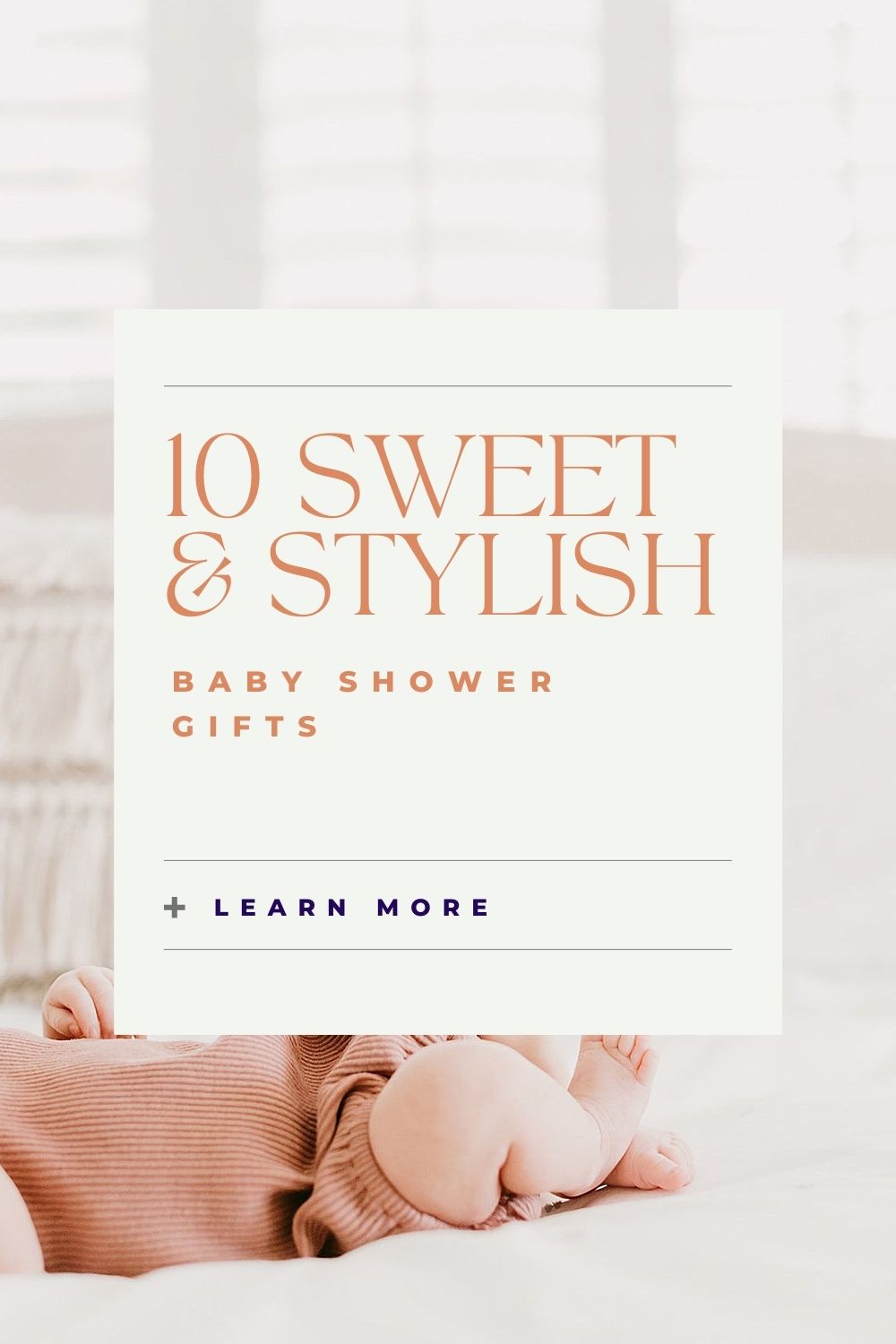 10 Sweet & Stylish Baby Shower Gifts