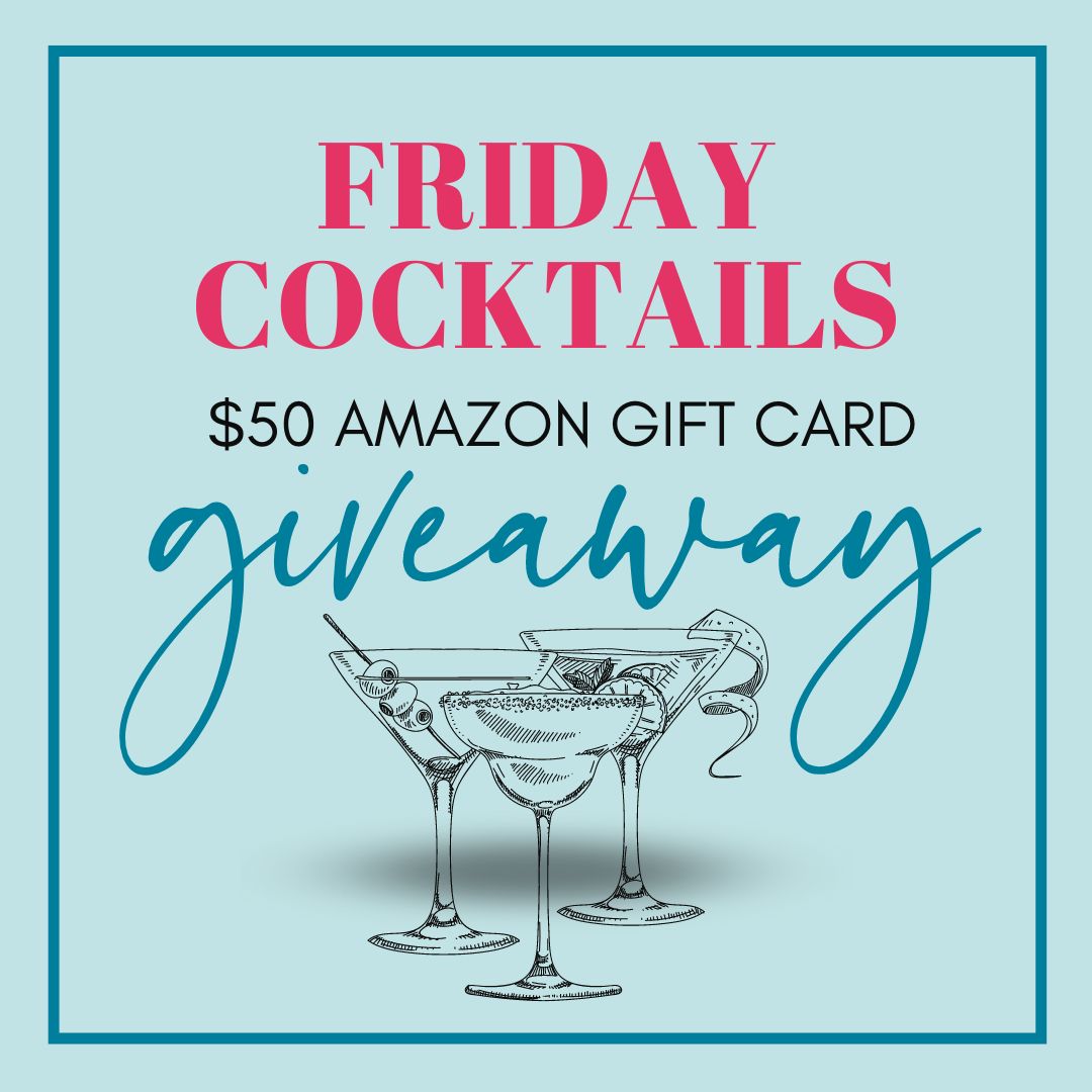 2023 Friday Cocktails Giveaway