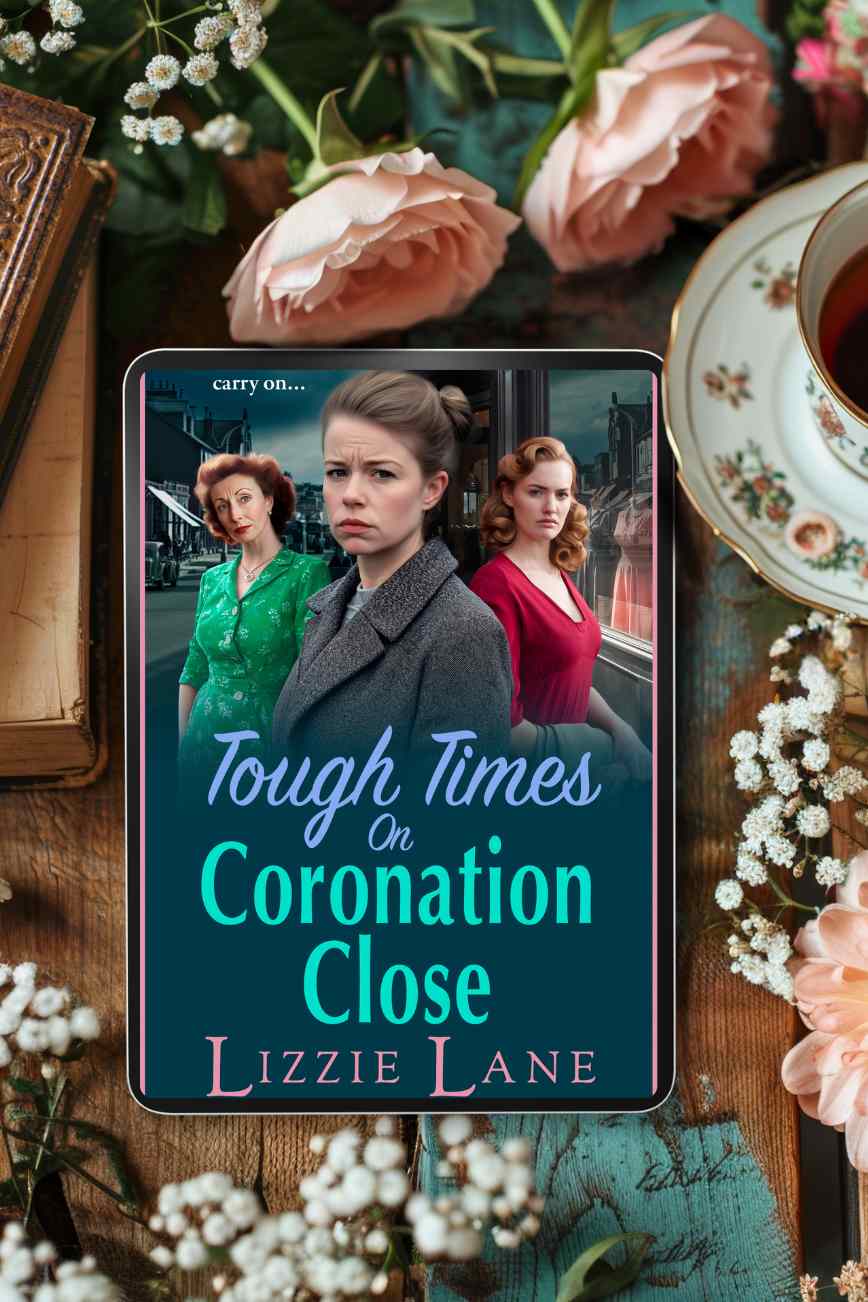 Tough Times on Coronation Close by Lizzie Lane Book Review